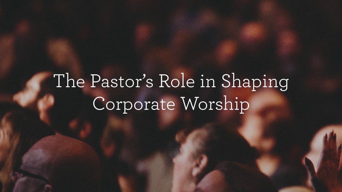 ThePastorsRole_BlogHeader_08.06.jpg